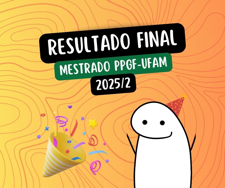 Resultado Final da Seleção para o Mestrado do PPGF-UFAM 2025